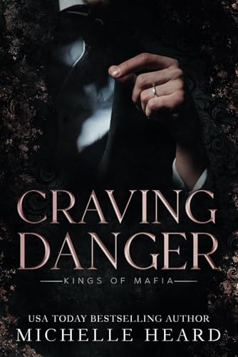 Craving Danger (Kings Of Mafia)