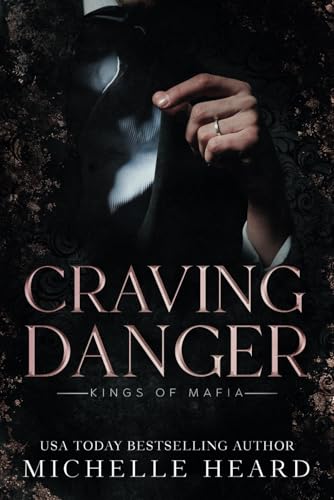 Craving Danger (Kings Of Mafia) von Independently published