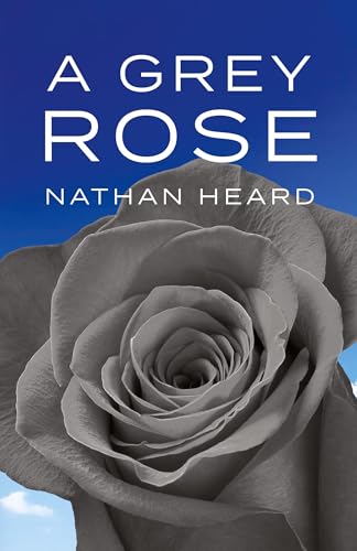 A Grey Rose von Palmetto Publishing