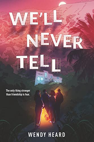 We'll Never Tell von Christy Ottaviano Books