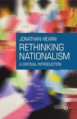 Rethinking Nationalism: A Critical Introduction von Red Globe Press