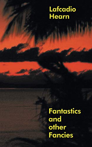 Fantastics and Other Fancies (Wildside Fantasy)
