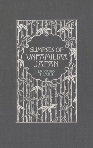 Glimpses of Unfamiliar Japan von Waking Lion Press