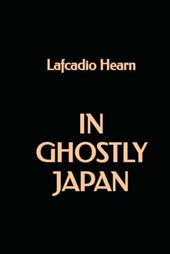 In Ghostly Japan In Ghostly Japan von Independently published