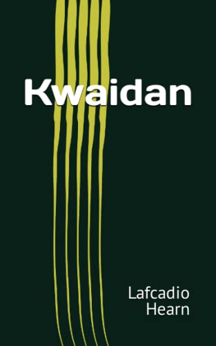 Kwaidan Kwaidan von Independently published