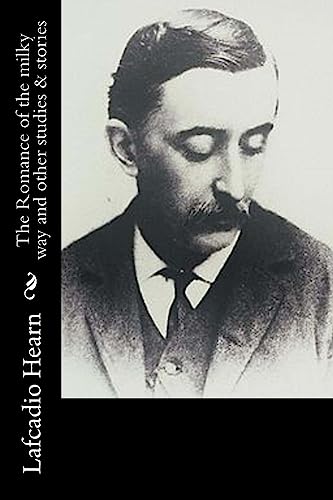 The Romance of the milky way and other studies & stories The Romance of the milky way and other studies & stories