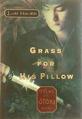 Grass for His Pillow (Tales of the Otori, 2)