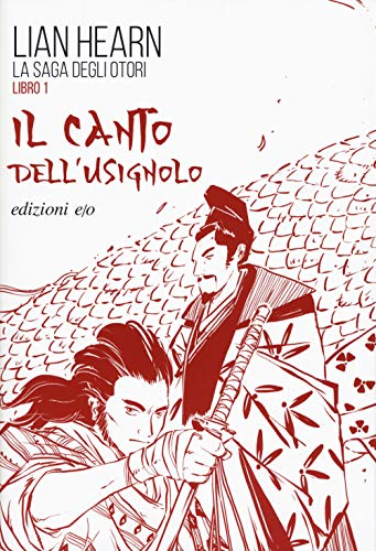 Il canto dell'usignolo. La saga degli Otori (Libro 1) von E/O