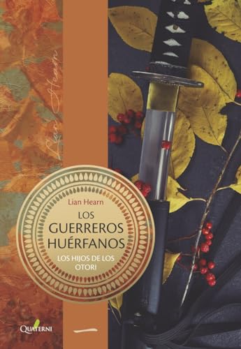 LOS GUERREROS HUÉRFANOS. Los hijos de los Otori 1