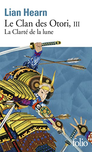 Le Clan des Otori: La Clarté de la lune (3) von FOLIO