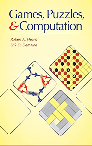 Games, Puzzles, and Computation (AK Peters/CRC Recreational Mathematics)