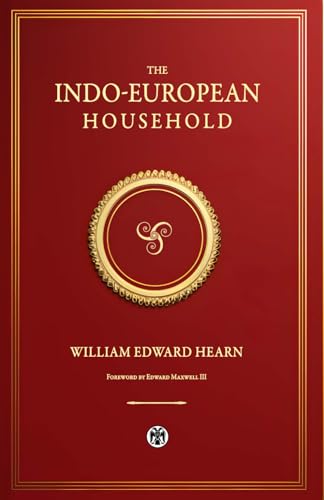 The Indo-European Household - Imperium Press