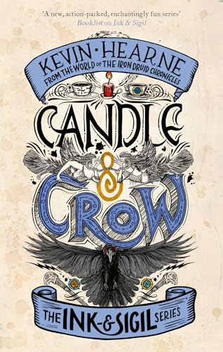 Candle & Crow: Book 3 of the Ink & Sigil series von Orbit
