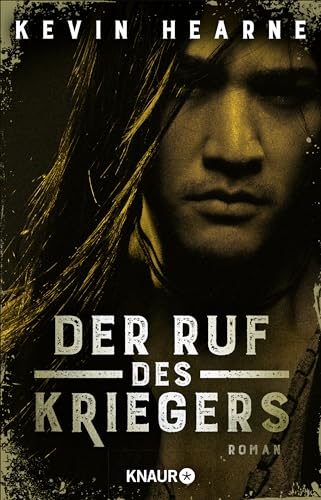Der Ruf des Kriegers: Roman. Epische Dark Fantasy des Bestseller-Autors von Droemer Knaur*
