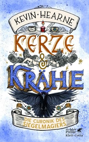 Kerze & Krähe: Die Chronik des Siegelmagiers 3 von Klett-Cotta