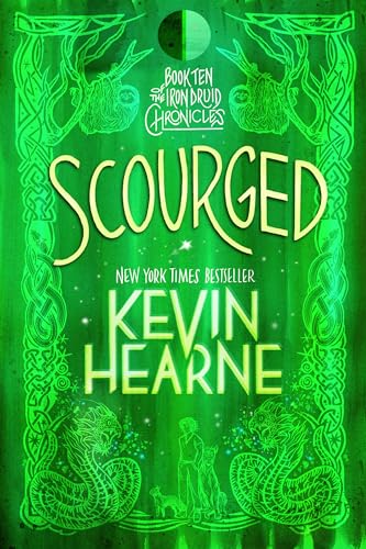 Scourged: Book Ten of The Iron Druid Chronicles von Random House Worlds