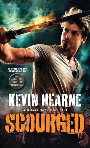 Scourged: The Iron Druid Chronicles, Book Ten Scourged: The Iron Druid Chronicles, Book Ten