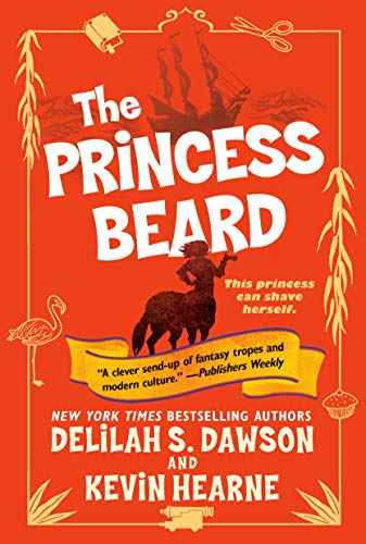 The Princess Beard: The Tales of Pell von Del Rey