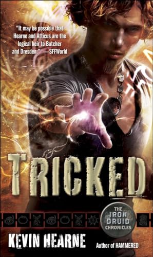 Tricked: The Iron Druid Chronicles, Book Four