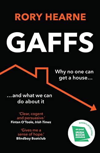 Gaffs: Why No One Can Get a House, and What We Can Do About It von HarperCollins