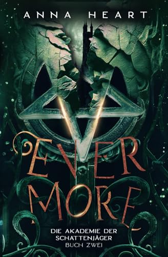 Evermore (Die Akademie der Schattenjäger, Band 2)