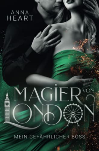 Magier von London: Mein gefährlicher Boss Magier von London: Mein gefährlicher Boss
