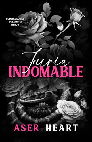 Furia indomable: Hombres sucios de la mafia (Ficción gay) Enemies to Lovers en Español von Independently published