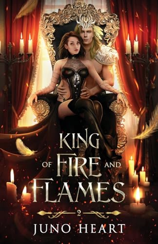 King of Fire and Flames: Special Fae King and Queen Edition (Courts of the Star Fae Realms, Band 2) von Amy J. Heart