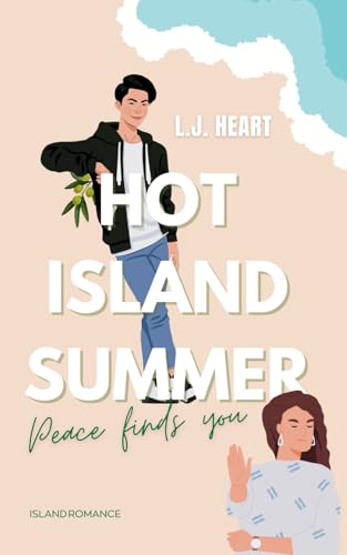 Hot Island Summer: Peace finds you von Independently published