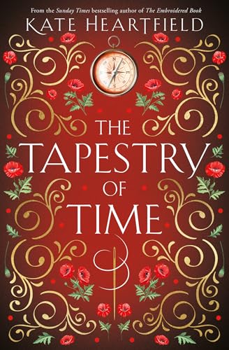 The Tapestry of Time: A dazzling historical fantasy from the Aurora Award-winning author von HarperVoyager