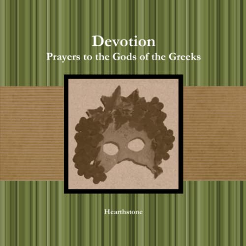 Devotion: Prayers to the Gods of the Greeks von Lulu.com