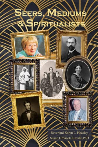 Seers, Mediums & Spiritualists