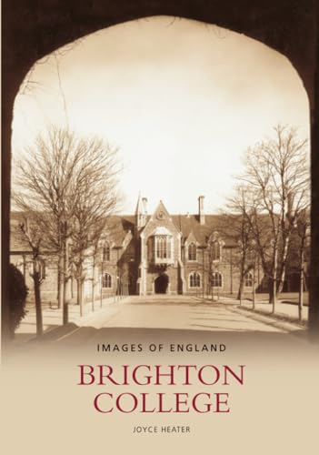 Brighton College von The History Press