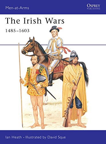 The Irish Wars, 1485-1603 (Men-at-arms Series)