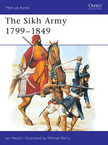 The Sikh Army, 1799-1849 (Men-At-Arms (Osprey))