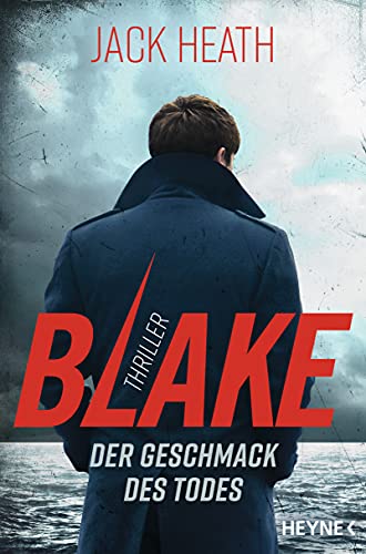 Blake - Der Geschmack des Todes: Thriller (Timothy-Blake-Serie, Band 2)