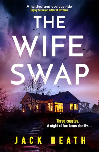 The Wife Swap: A hugely gripping and page-turning whodunnit crime thriller to keep you up at night!: A hugely gripping and deviously clever whodunnit crime thriller with lots of twists and turns!