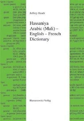 Hassaniya Arabic (Mali) - English - French Dictionary (Semitica Viva, Band 33) von Harrassowitz