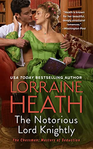 The Notorious Lord Knightly: A Novel (The Chessmen: Masters of Seduction, 2, Band 2) von Avon