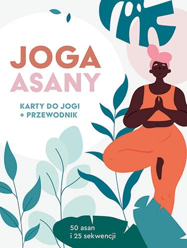 Joga. Asany. Karty do jogi + przewodnik Joga. Asany. Karty do jogi + przewodnik von Publicat