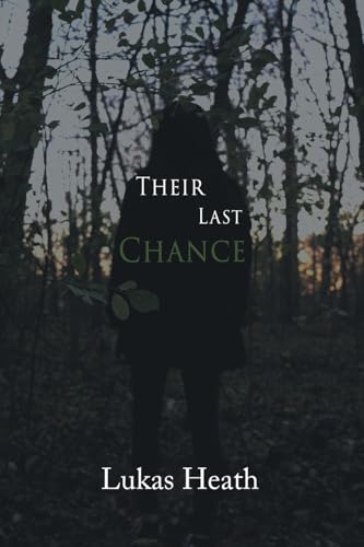 Their Last Chance Their Last Chance von Writers Republic LLC