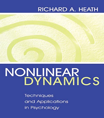 Nonlinear Dynamics: Techniques and Applications in Psychology von Psychology Press