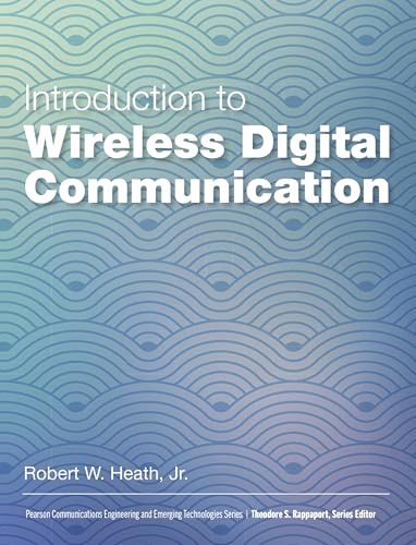 Introduction to Wireless Digital Communication: A Signal Processing Perspective Introduction to Wireless Digital Communication: A Signal Processing Perspective