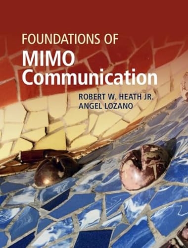 Foundations of MIMO Communication von Cambridge University Press
