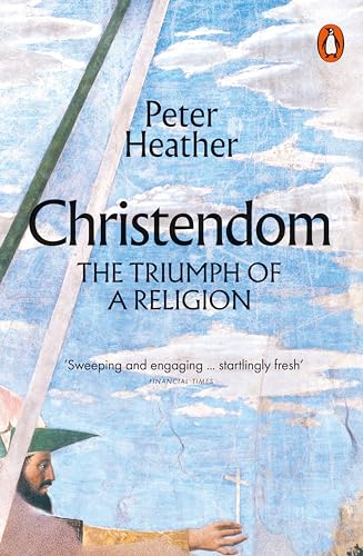 Christendom: The Triumph of a Religion von Penguin
