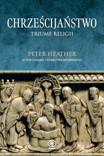 Chrześcijaństwo Triumf religii (HISTORIA) von Rebis