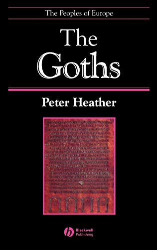 The Goths (The Peoples of Europe) von Wiley-Blackwell