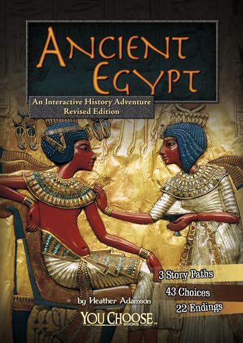 Ancient Egypt: An Interactive History Adventure (You Choose: Historical Eras)