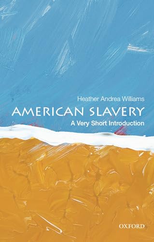 American Slavery: A Very Short Introduction (Very Short Introductions) von OUP USA