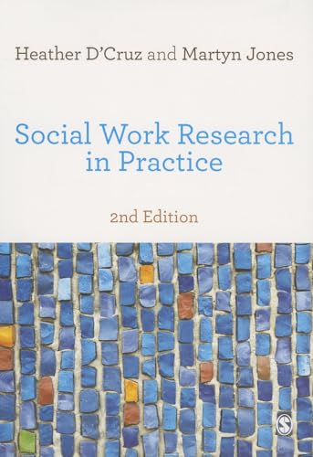 Social Work Research in Practice: Ethical and Political Contexts von Sage Publications